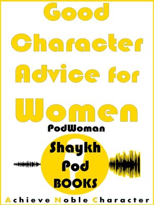 cover image of Good Character Advice for Women